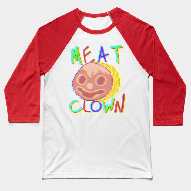 Meat Clown Baseball T-Shirt by ClownMeat